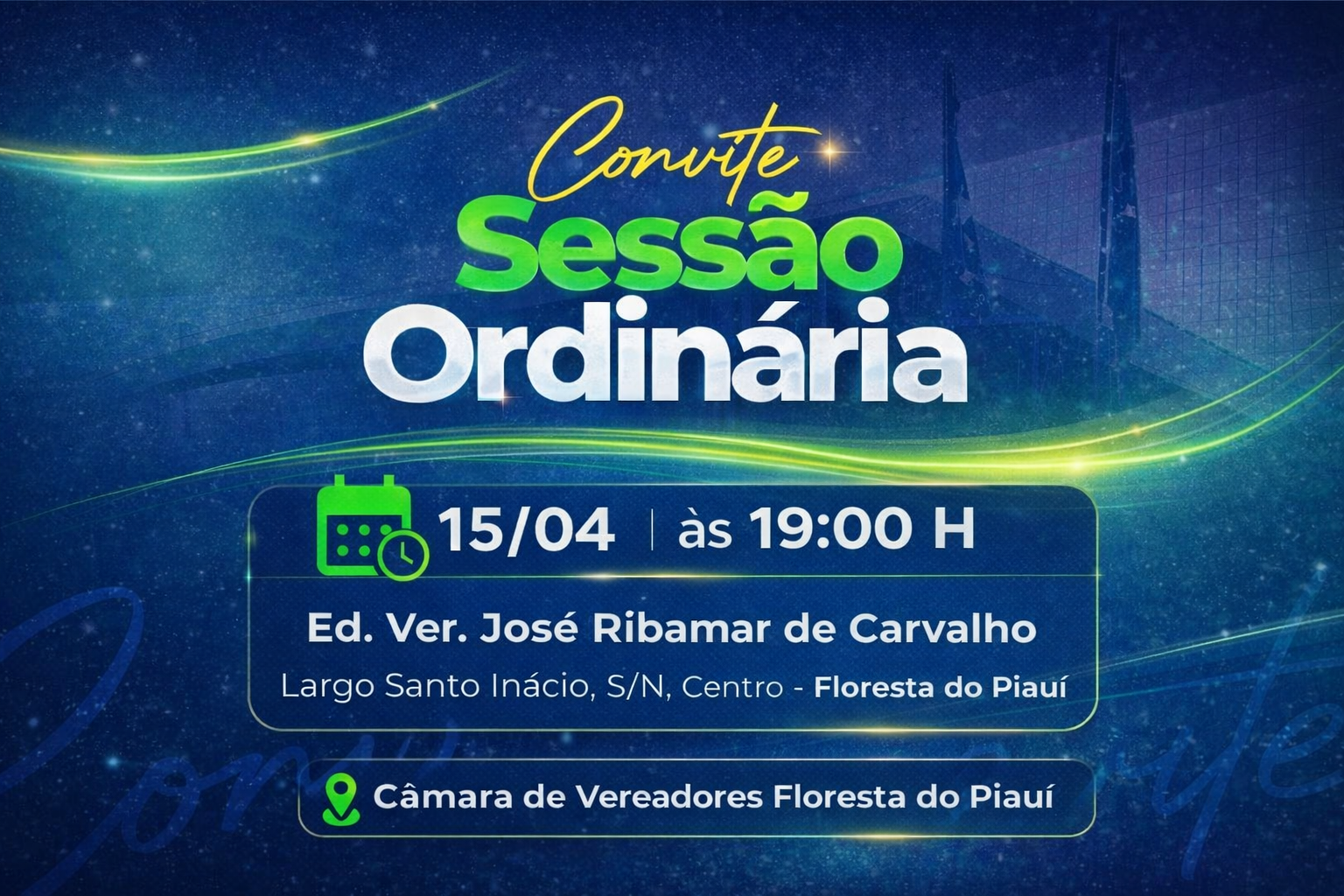 Câmara Municipal de Floresta do Piauí convida população para Sessão Ordinária.