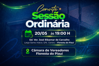 Câmara Municipal de Floresta do Piauí convida população para Sessão Ordinária.